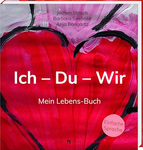 Ich - Du - Wir: Mein Lebens-Buch.In Einfacher Sprache: 3775