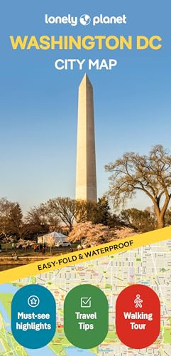 Lonely Planet Washington DC City Map: Durable, Waterproof, Easy-Fold Planning Map with Attractions & Walking Tours (Compact City Planning Maps)