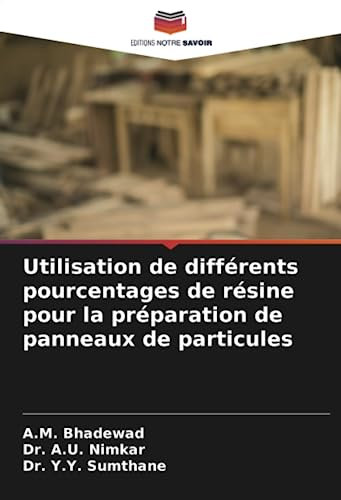 Utilisation de différents pourcentages de résine pour la préparation de panneaux de particules
