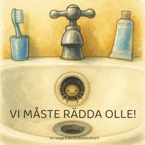 Vi måste rädda Olle: En saga om mod och vänskap