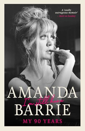 Amanda Barrie - I'm Still Here: My 90 Years