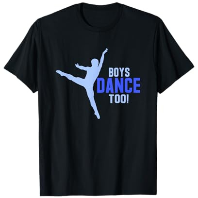 Boys Dance Too! Pointe Dancer Shirt T-Shirt