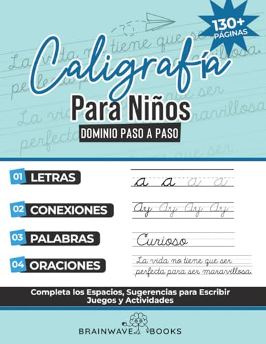 Caligrafía Para Niños: Dominio Paso a Paso—Dominando la Caligrafía con Entusiasmo, Creatividad y Confianza