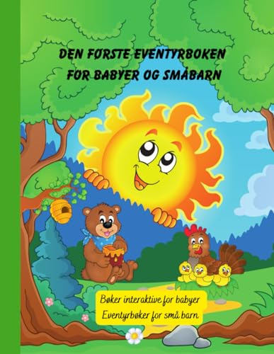 Den første eventyrboken for babyer og småbarn: Eventyrbøker for små barn