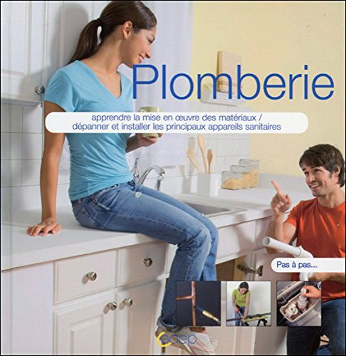 Plomberie - Pas à pas...