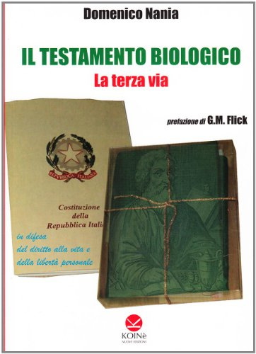 Il testamento biologico. La terza via