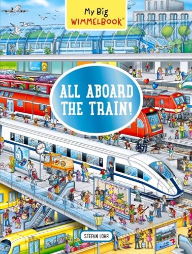 My Big Wimmelbook®?All Aboard the Train!: A Look-and-Find Book (Kids Tell the Story): 0