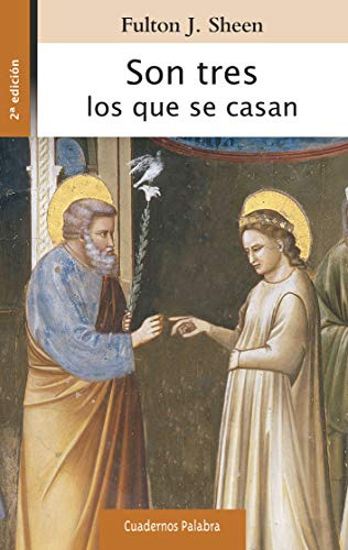 Son Tres Los Que Se Casan: 183 (Cuadernos Palabra)