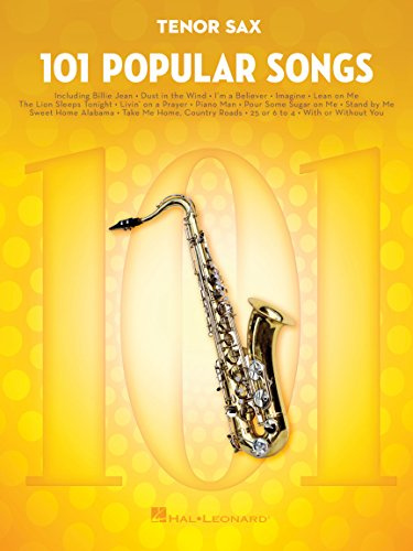 101 Popular Songs: Tenor Sax