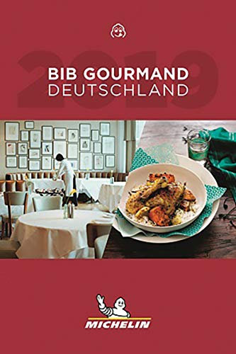 Michelin Bib Gourmand Deutschland 2019 (MICHELIN Hotelführer)