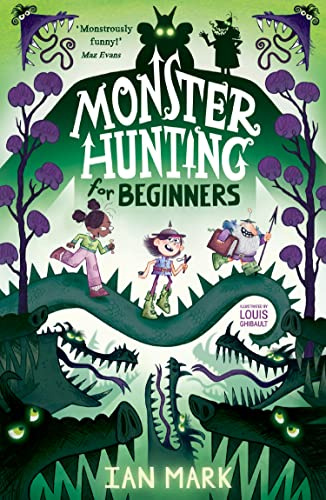 Monster Hunting_Monster Hu1 Pb: the funniest new children’s fantasy series - the perfect summer read for kids!: Book 1