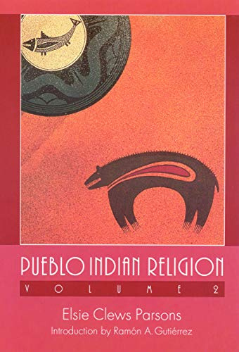 Pueblo Indian Religion, Volume 2