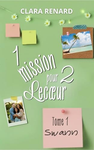 1 mission pour 2 Lecœur: Roman contemporain sensible et feel good sur la protection de l’enfance et les relations mère/fille
