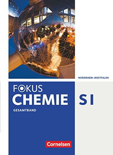 Fokus Chemie - Neubearbeitung - Gymnasium Nordrhein-Westfalen - Gesamtband: Schulbuch