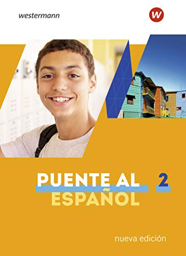 Puente al Español nueva edición - Ausgabe 2020: Schulbuch 2 (Puente al Español nueva edición: Lehrwerk für Spanisch als 3. Fremdsprache - Ausgabe 2020)