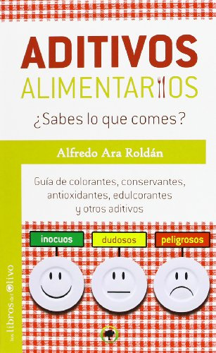 ADITIVOS ALIMENTARIOS: ¿Sabes lo que comes? (Jardín Verde)