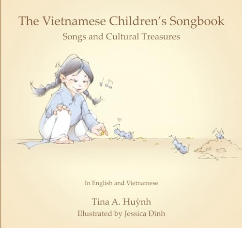 The Vietnamese Children's Songbook: Songs and Cultural Treasures