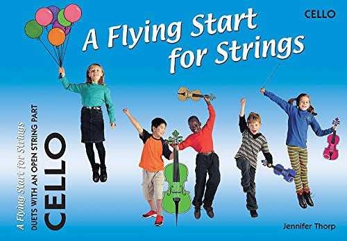A Flying Start for Strings: Duets with an Open String Part Cello