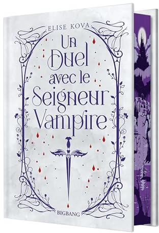 Un duel avec le seigneur vampire (édition reliée)