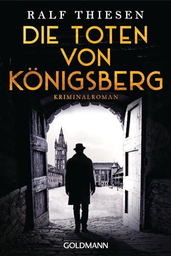 Die Toten von Königsberg: Ein Fall für Aaron Singer - Kriminalroman