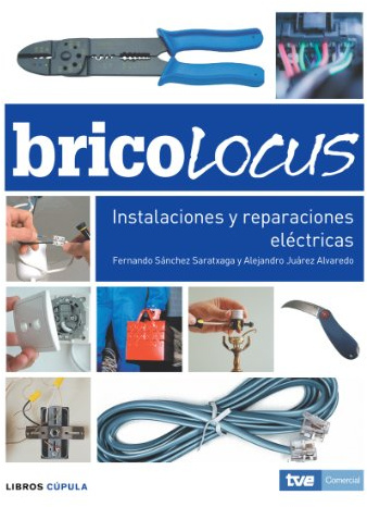 Bricolocus. Instalaciones y reparaciones eléctricas (HOGAR)