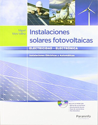 Instalaciones solares fotovoltaicas: Rústica (Electricidad y Electrónica)