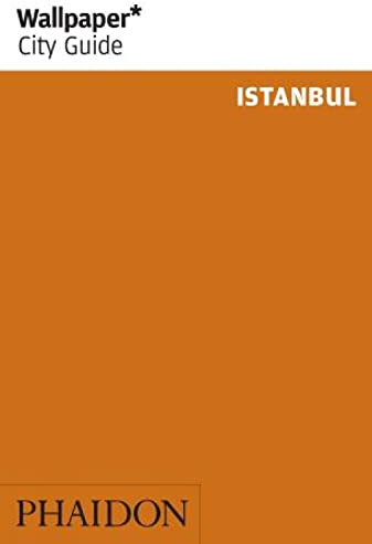 Wallpaper City Guide: Istanbul