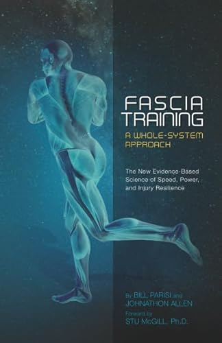 Fascia Training: A Whole-System Approach