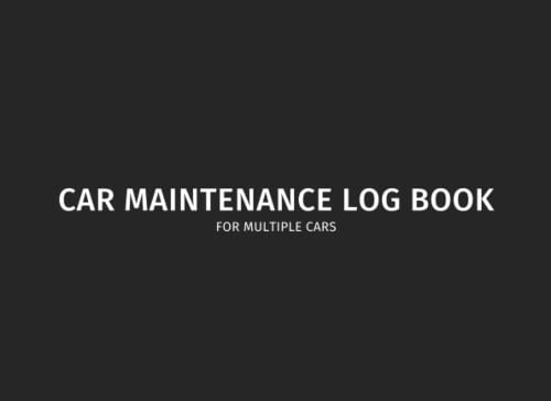 Car Maintenance Log Book For Multiple Cars: Keep track of up to 12 vehicles and their maintenance and repair tasks with this handy Car Maintenance Log Book.