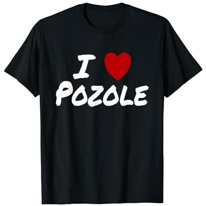 I Heart (Amore) Pozole zuppa messicana stufato pollo maiale Maglietta