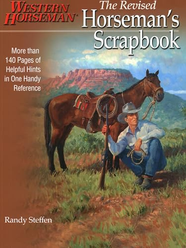 Horseman's Scrapbook: His Handy Hints Combined In One Handy Reference