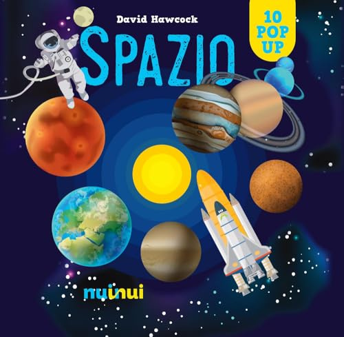 Spazio. Libro pop up. Ediz. a colori
