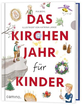 Das Kirchenjahr für Kinder
