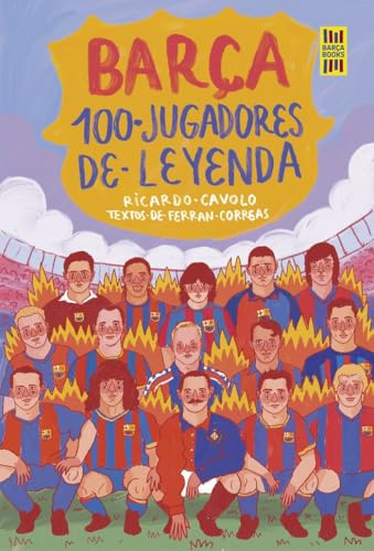 Barça. 100 jugadores de leyenda (Barça Books)