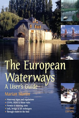 The European Waterways : A Manual for First Time Users