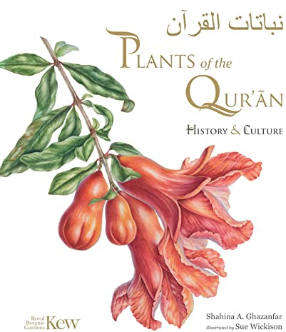 Plants of the Quran: History & Culture