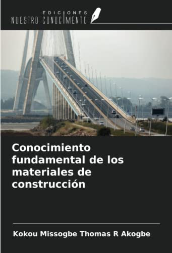 Conocimiento fundamental de los materiales de construcción