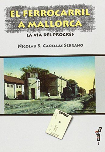 Ferrocarril a Mallorca, El