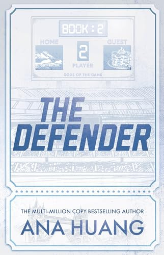 The Defender: the new steamy sports romance from the bestselling author of the Twisted series: 2