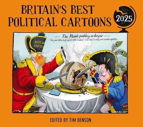 Britain's Best Political Cartoons 2025: The hilariously funny anthology and annual institution