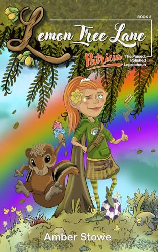 Patricia: The Poised, Polished Leprechaun: Lemon Tree Lane, Book 2