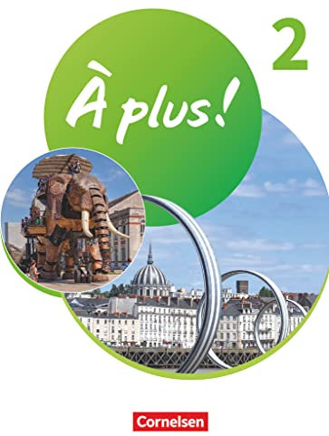 À plus ! Neubearbeitung - Französisch als 1. und 2. Fremdsprache - Ausgabe 2020 - Band 2: Schulbuch mit Audios und Videos - Festeinband