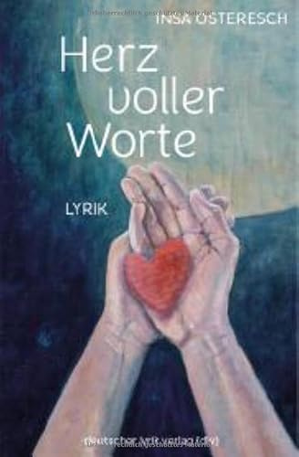 Herz voller Worte: Lyrik