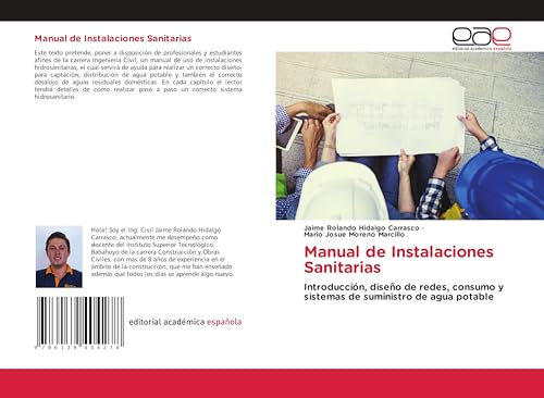Manual de Instalaciones Sanitarias: Introducción, diseño de redes, consumo y sistemas de suministro de agua potable
