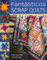 Fantásticos scrap quilts (EL LIBRO DE)