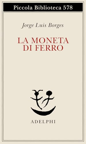 La moneta di ferro. Testo spagnolo a fronte