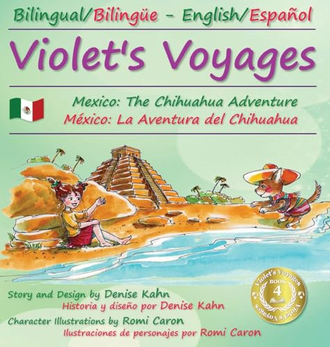 Violet's Voyages: Mexico: The Chihuahua Adventure (4)