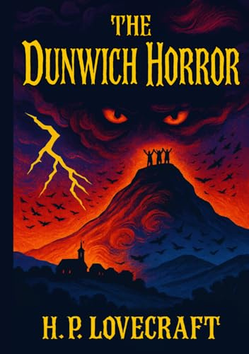 The Dunwich Horror: Illustrated
