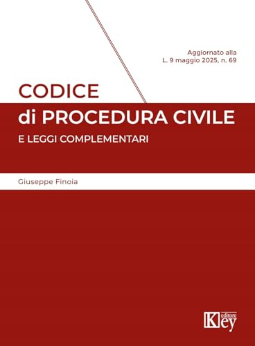 Codice di procedura civile e leggi complementari 2025