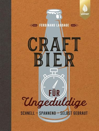 Craft-Bier für Ungeduldige: Schnell, spannend, selbst gebraut
